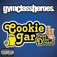 Cookie Jar lyrics performed by Gym Class Heroes feat The Dream and Travis McCoy from Wikipedia