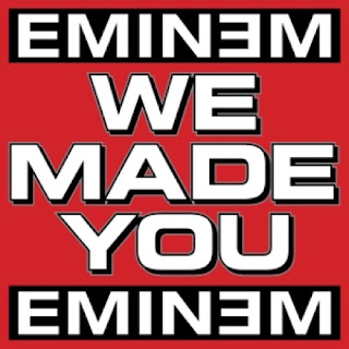 We Made You lyrics and mp3 performed by Eminem - Wikipedia