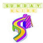 What U Love - Sunday Slide