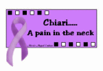 I have Chiari Malformation and am a Zipperhead.