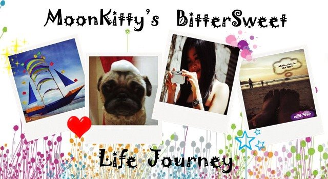 MooNkitty's BitterSweet Life Journey