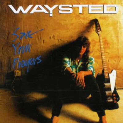 Combe do Iommi ®: Waysted – Save Your Prayers [1986]