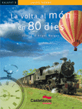 JULES VERNE, La volta al món en 80 dies, versió d'Àngel Burgas, Almadraba Editorial/Castellnou Ed.