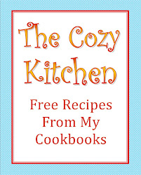 Visit The Cozy Kitchen Website for more free recipes from my cookbooks