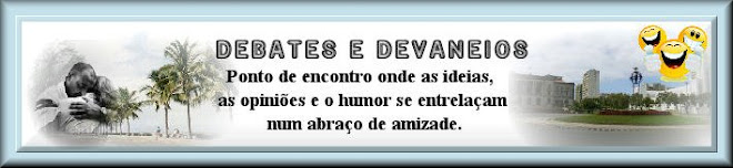 Debates e devaneios