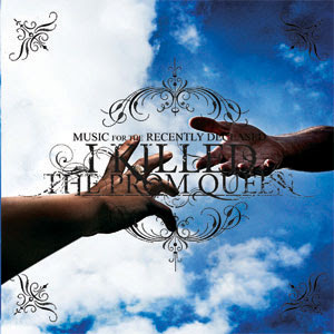 I Killed The Prom Queen - Music For The Recently Deceased (Japanese  Edition)  ( 2006 )