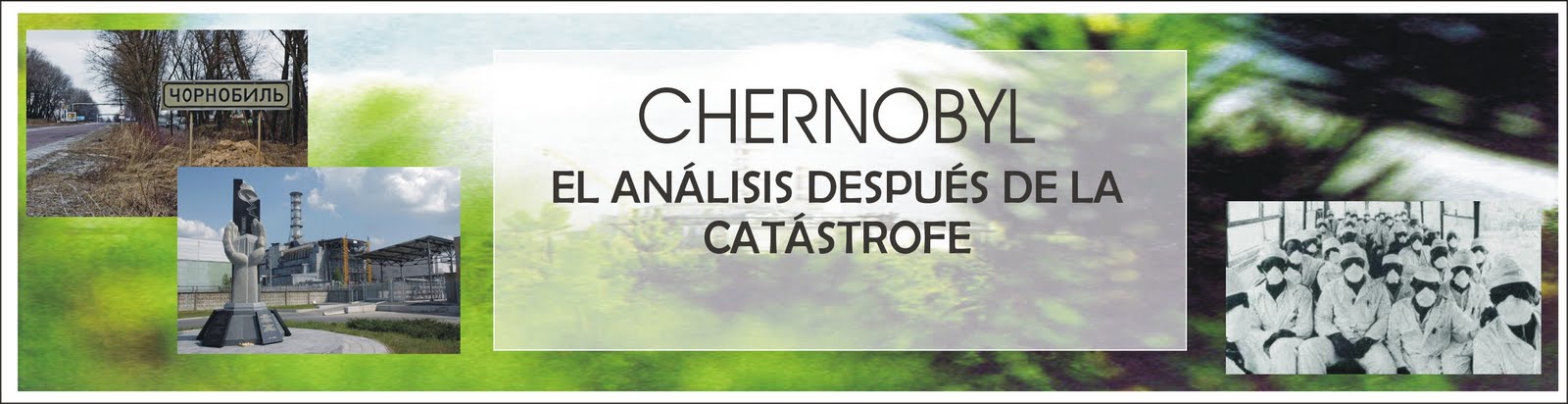 Chernobyl: El análisis después de la catástrofe