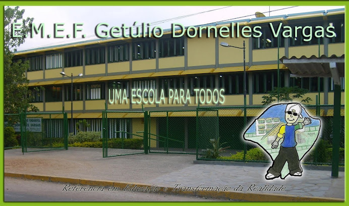 Escola Getúlio Dornelles Vargas