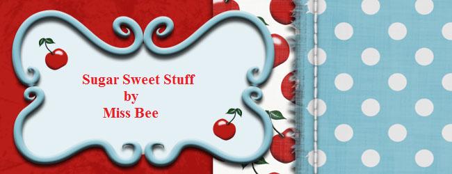Sugar Sweet Stuff by Miss Bee