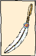 FEATHER (especially the eagle feather)