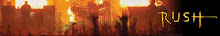 RUSH