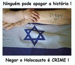Negar o Holocausto é Crime.