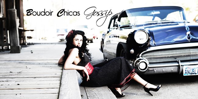 Boudoir Chicas Gossip