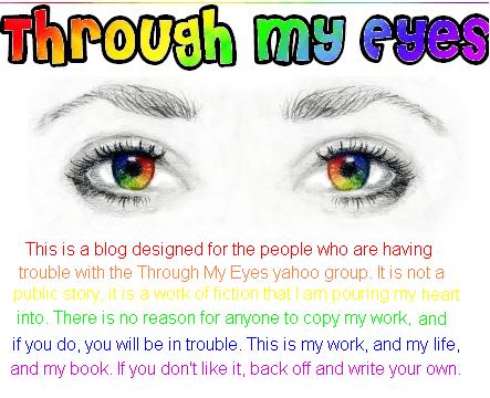 Through My Eyes