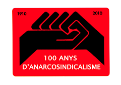 100 ANYS D'ANARCOSINDICALISME