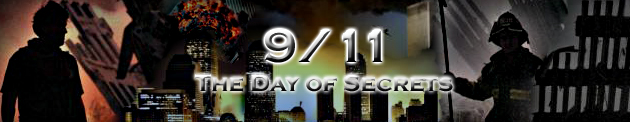 9/11 - The Day of Secrets - Offizielle Seite!!