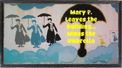 Mary P. leaves the building...