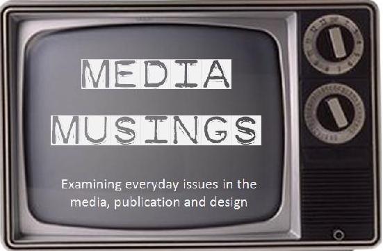 Media Musings