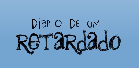 Diario de um retardado