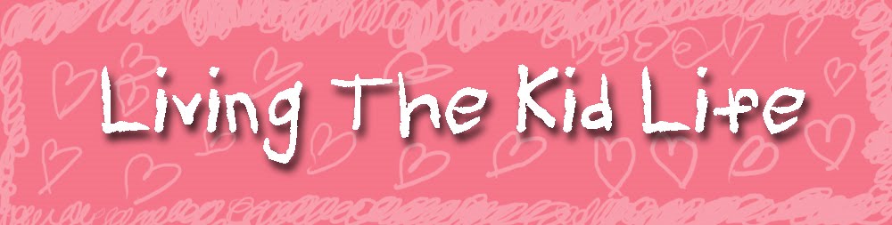 Living The Kid Life
