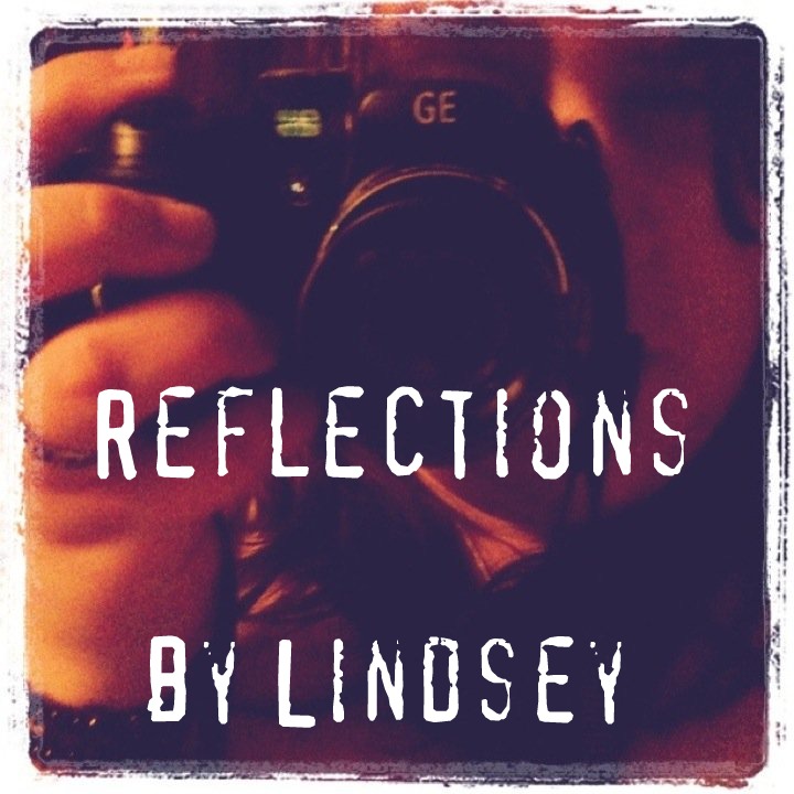 Reflections by Lindsey