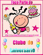 Eu também faço parte do Clube do Aniversário!!!!