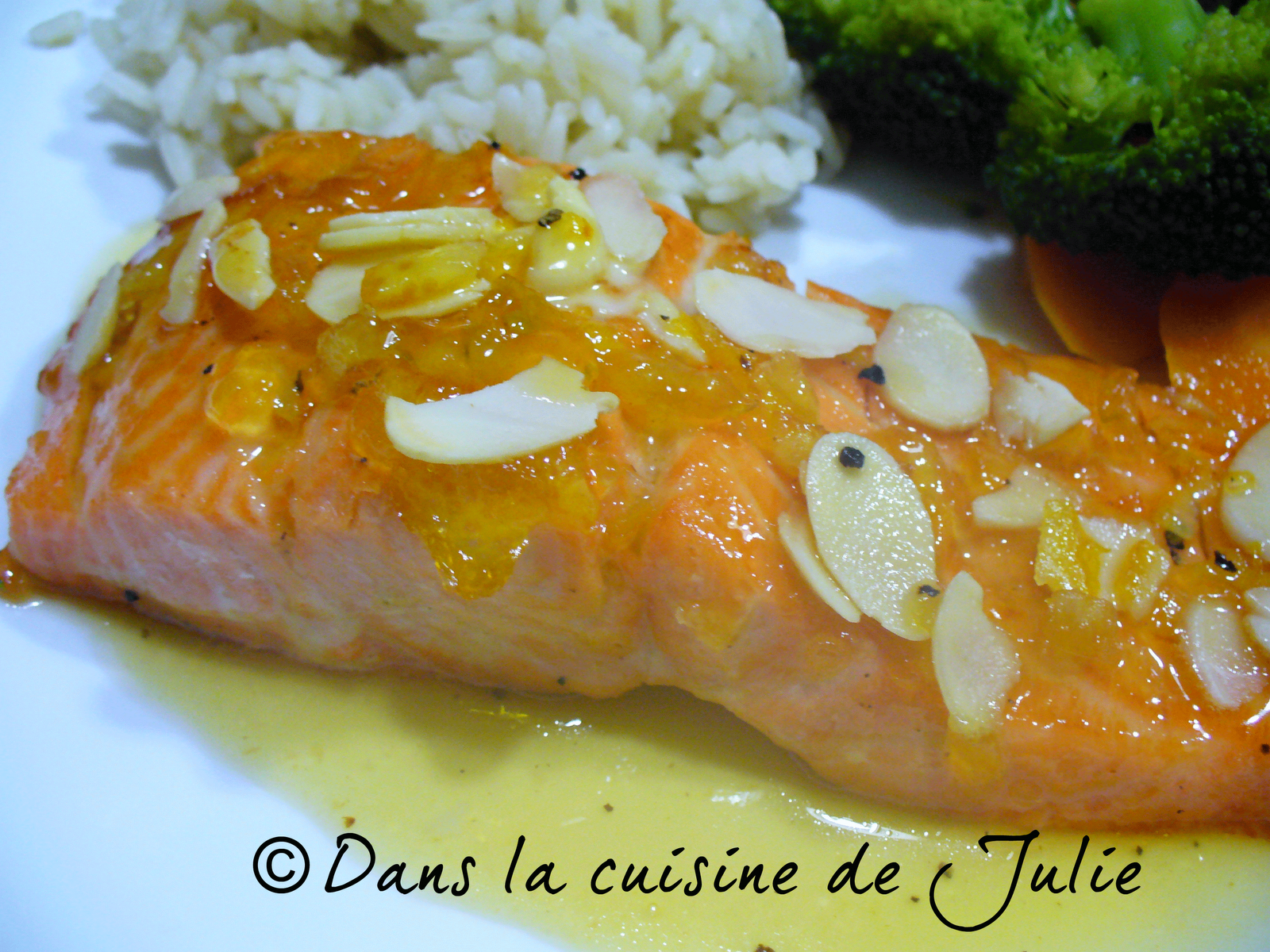 DANS LA CUISINE DE JULIE Filets de saumon, sauce à l'orange