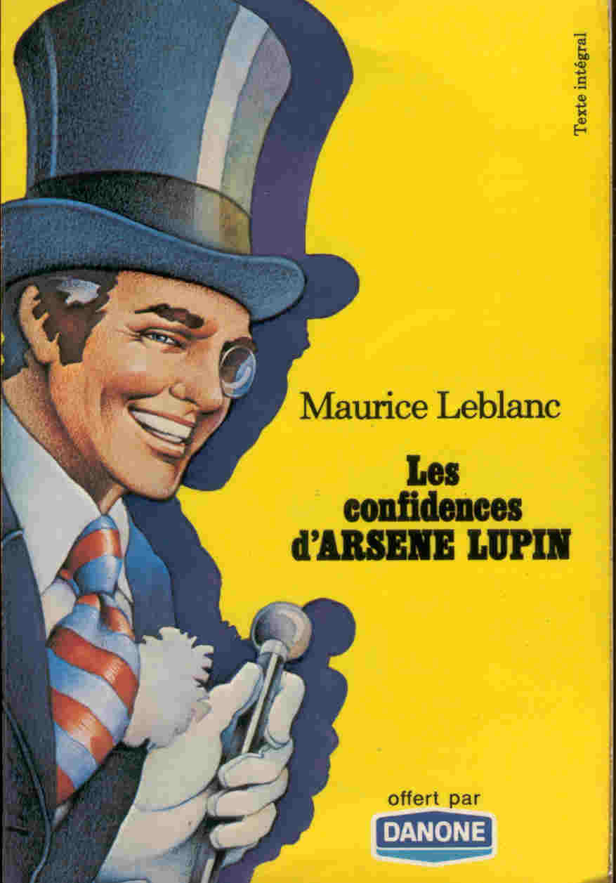 Arsenio Lupin Las confesiones de Arsenio Lupin Arsenio Lupin Las confesiones de Arsenio Lupin
