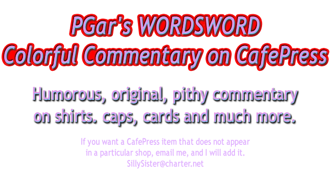 PGar's WORDSWORD on CafePress