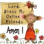 Lord Bless my Online Friends!