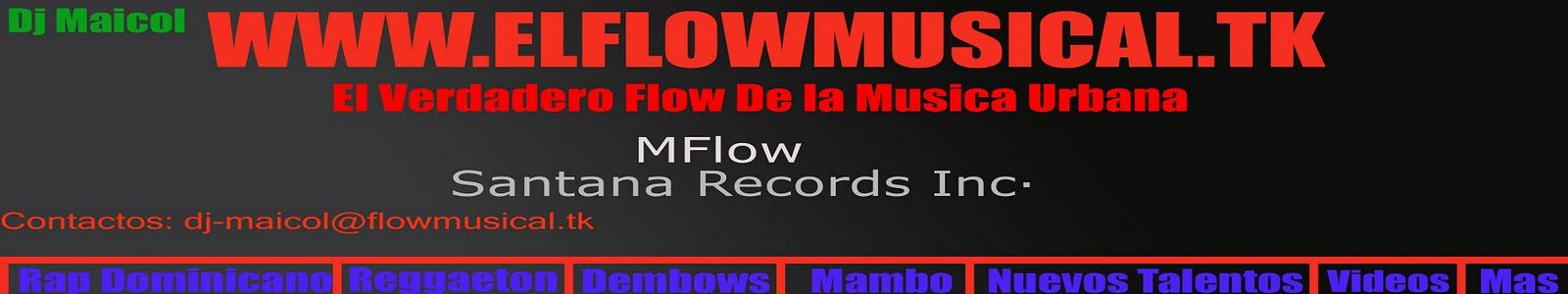 || ELFLOWMUSICAL.TK|| HM City || Rap Dominicano|| Mambo ||Reggaeton|| & Mas