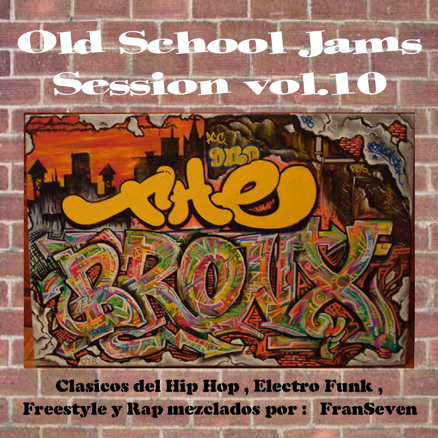 FranSeven Sessions Old School Jams Session vol.10 por FranSeven
