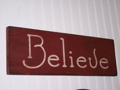 [100_2144a+Believe+sign.jpg]