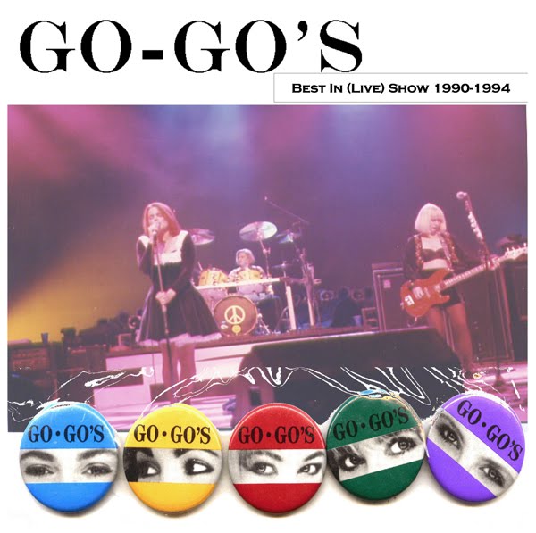 [Go-Go's+Best+In+(Live)+Show+v4+-+Cover+1+-+Front+copy.jpg]