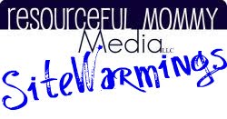 [resourcefulmommymediaSiteWarmings.jpg]