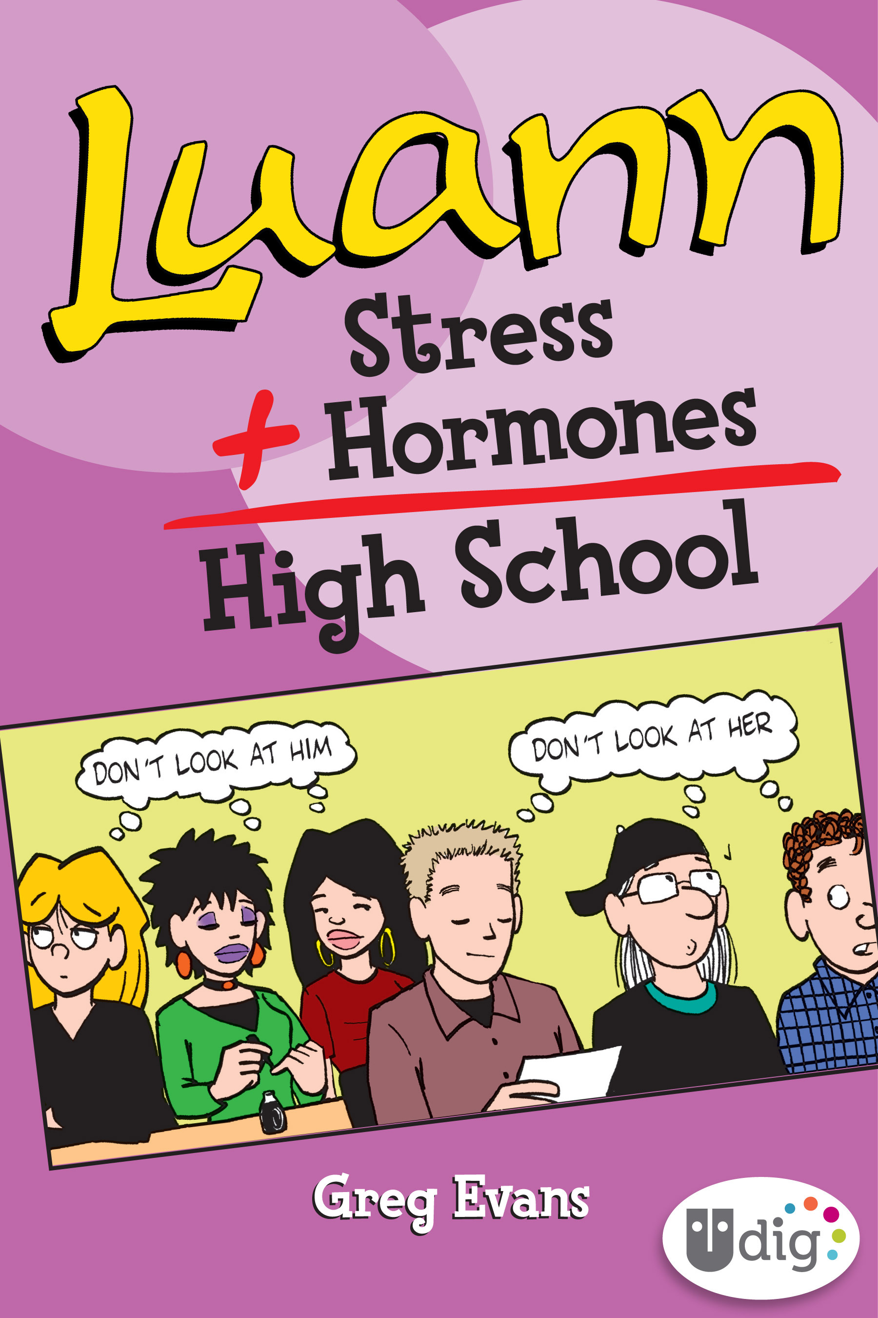 Read online Luann: Stress   Hormones = High School comic -  Issue # TPB - 1