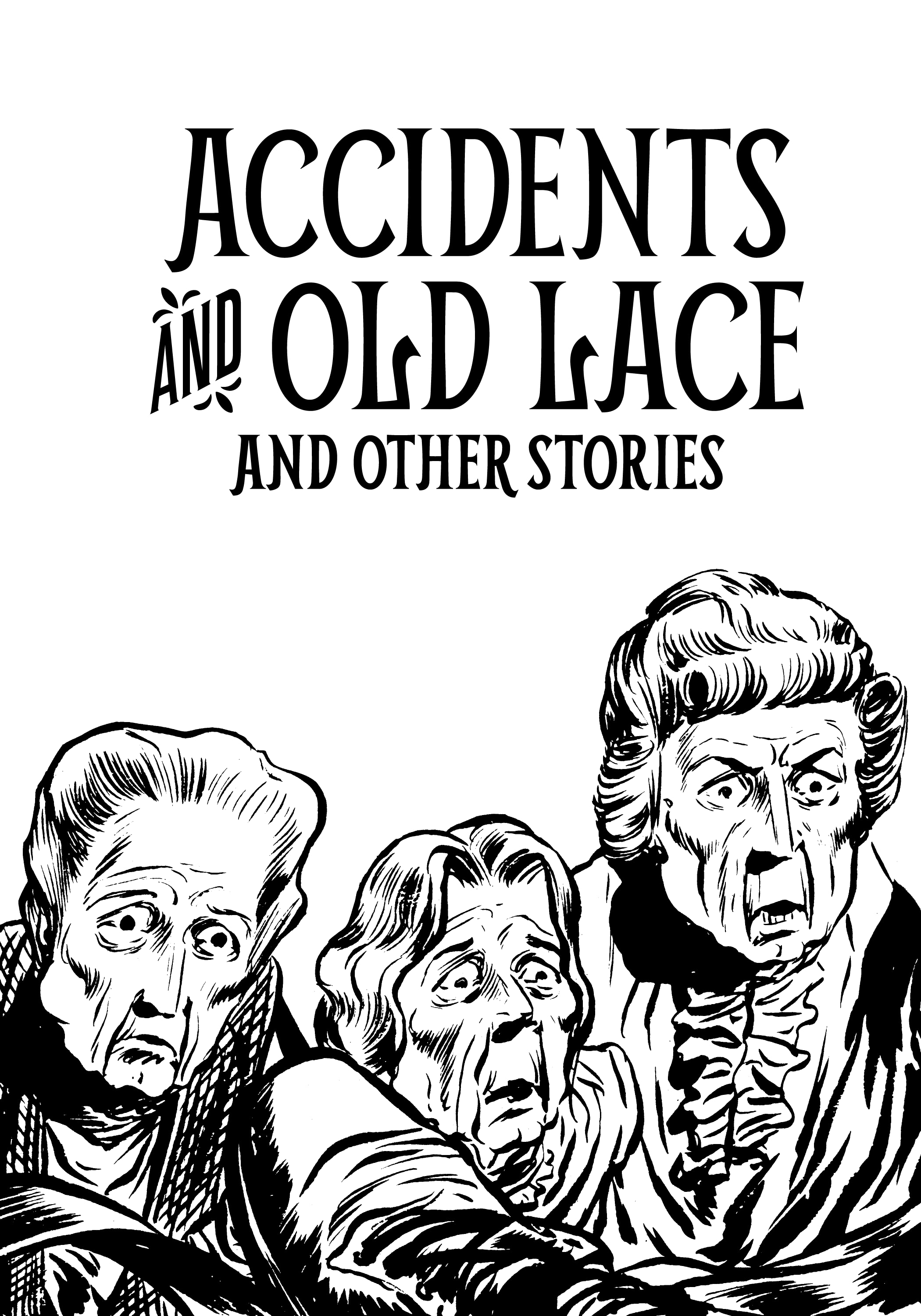 Read online Accidents and Old Lace and Other Stories comic -  Issue # TPB (Part 1) - 2