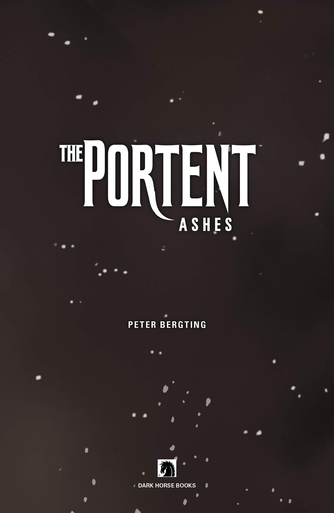 Read online The Portent: Ashes comic -  Issue # TPB - 4