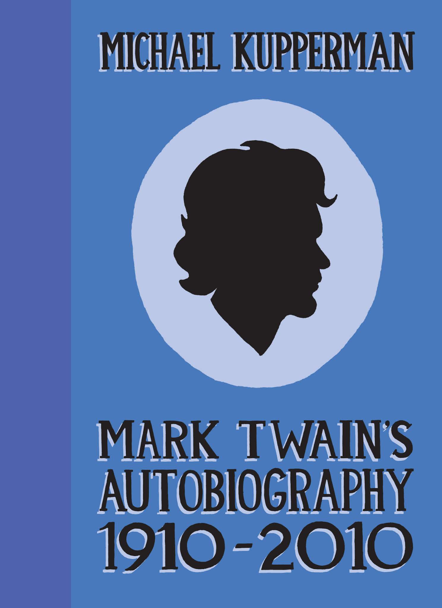 Read online Mark Twain's Autobiography 1910-2010 comic -  Issue # TPB (Part 1) - 1