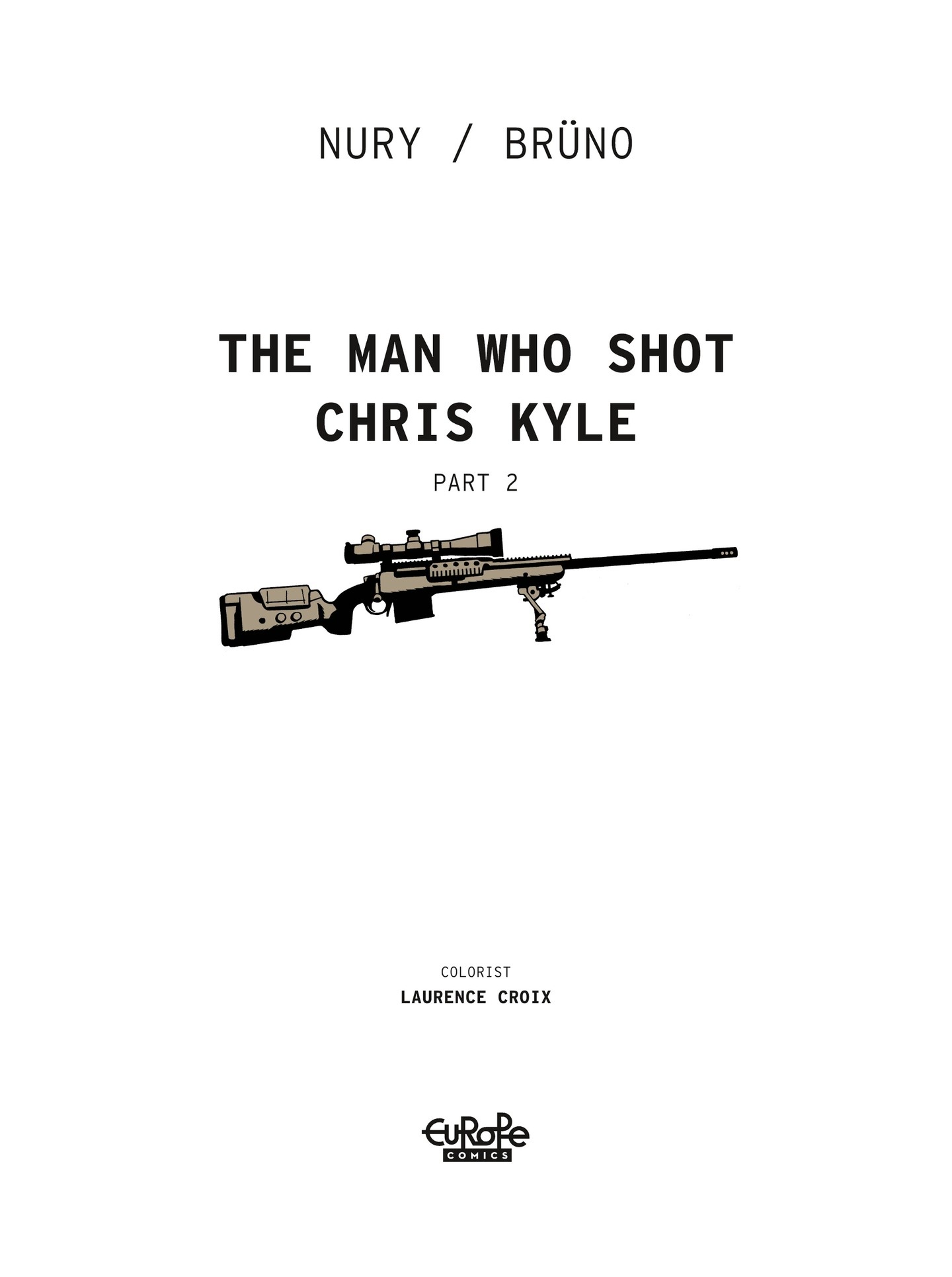 Read online The Man Who Shot Chris Kyle: An American Legend comic -  Issue # TPB 2 - 3