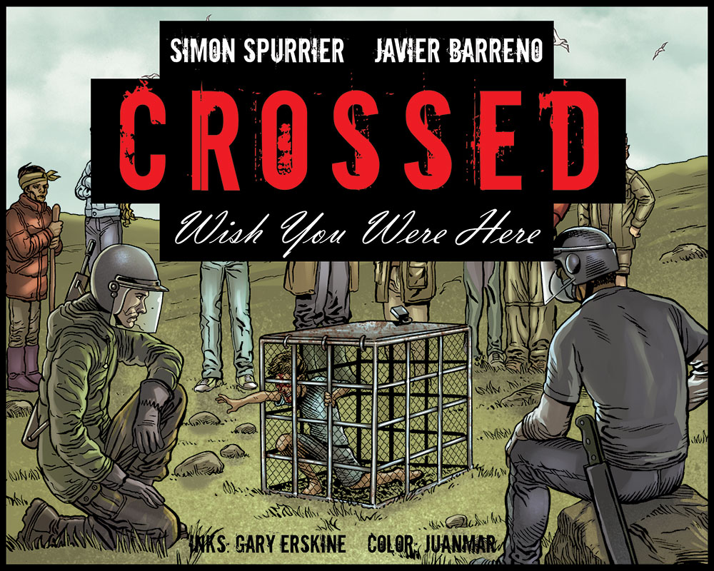 Read online Crossed: Wish You Were Here - Volume 1 comic -  Issue #8 - 1