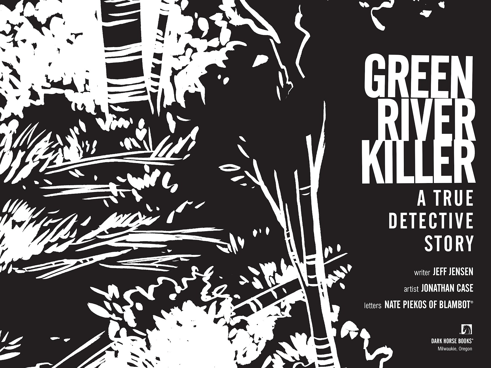 Green River Killer: A True Detective Story issue TPB - Page 3