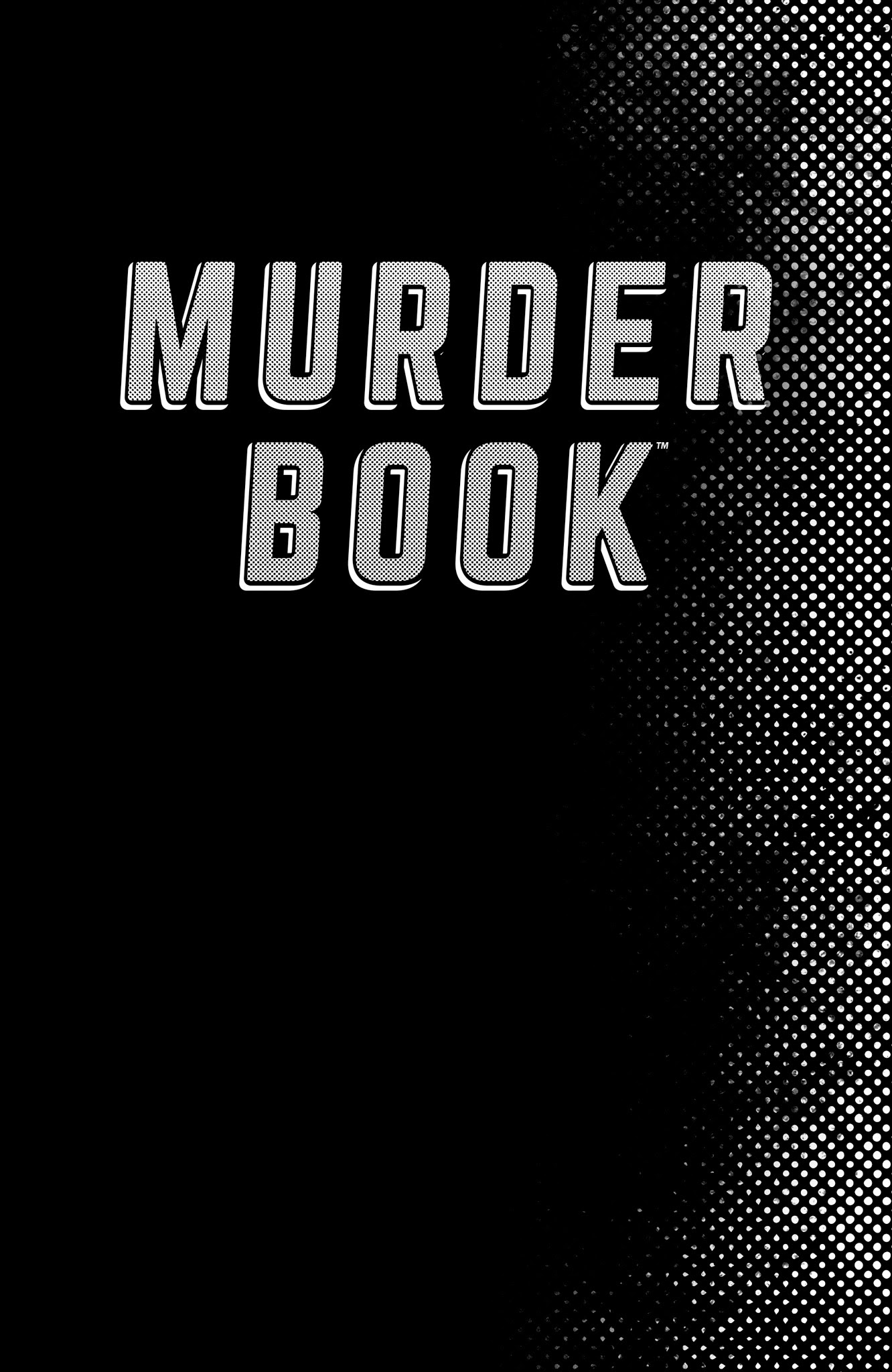Read online Murder Book comic -  Issue # TPB (Part 1) - 2
