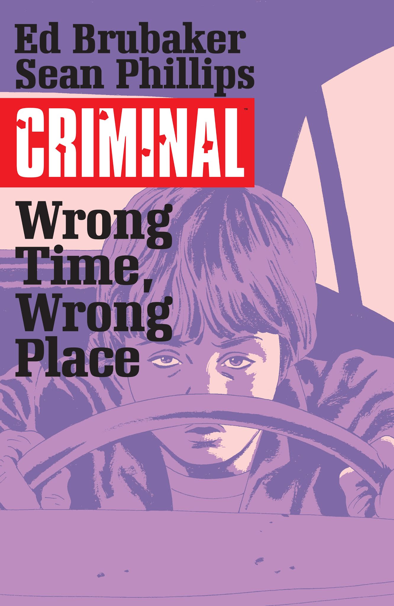Read online Criminal: Wrong Time, Wrong Place comic -  Issue # TPB - 1