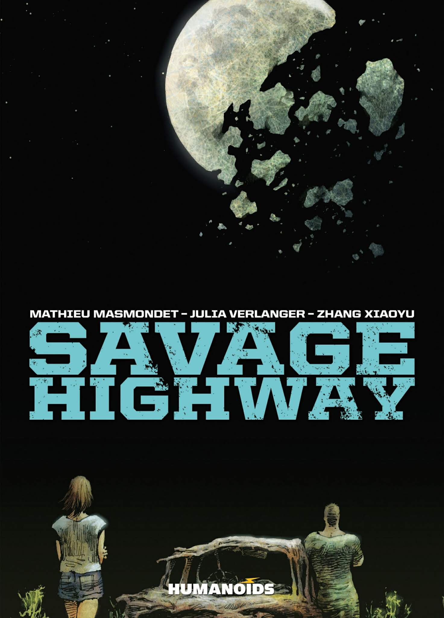 Read online Savage Highway comic -  Issue #1 - 2