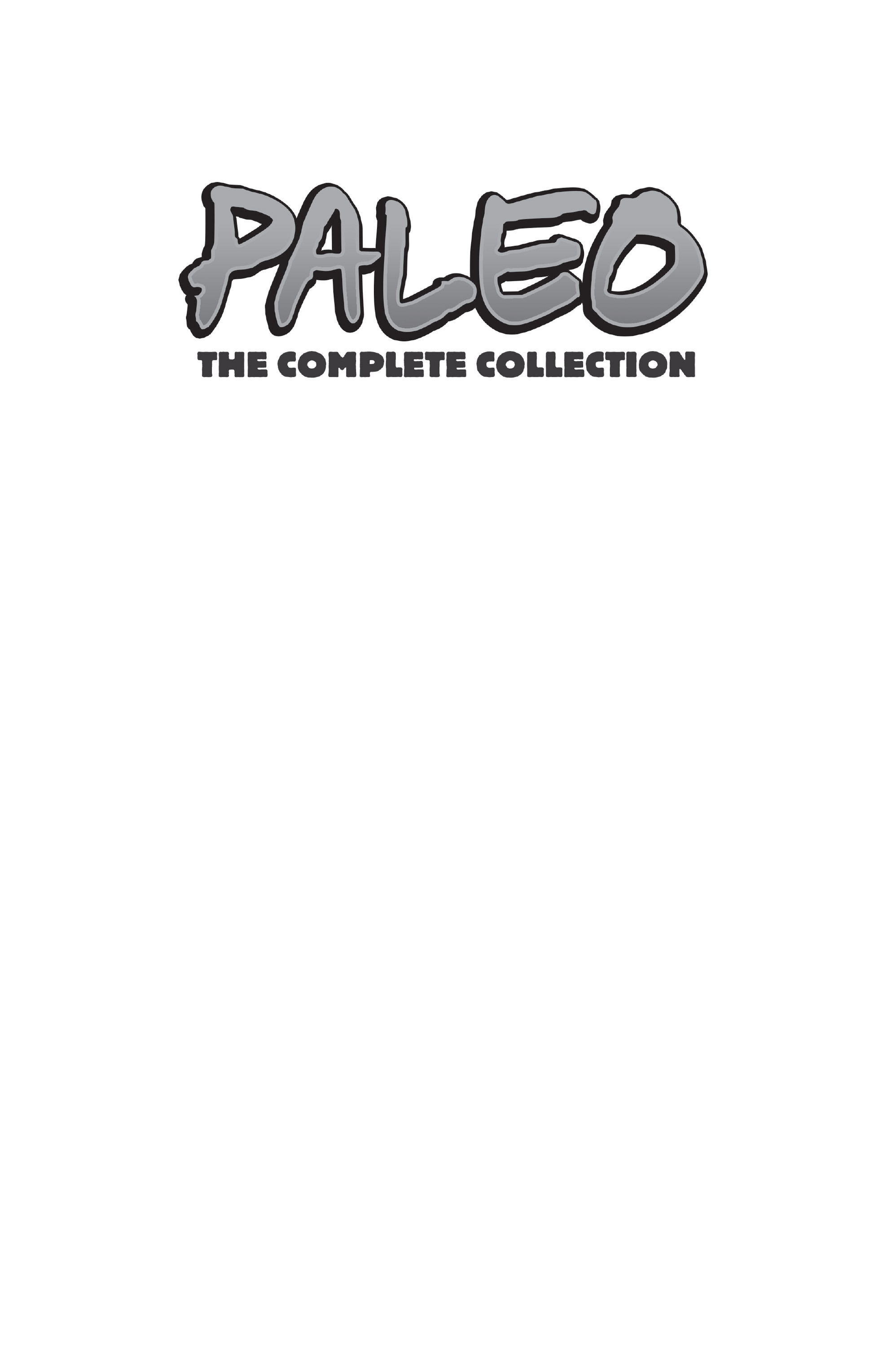 Read online Paleo: The Complete Collection comic -  Issue # TPB (Part 1) - 2