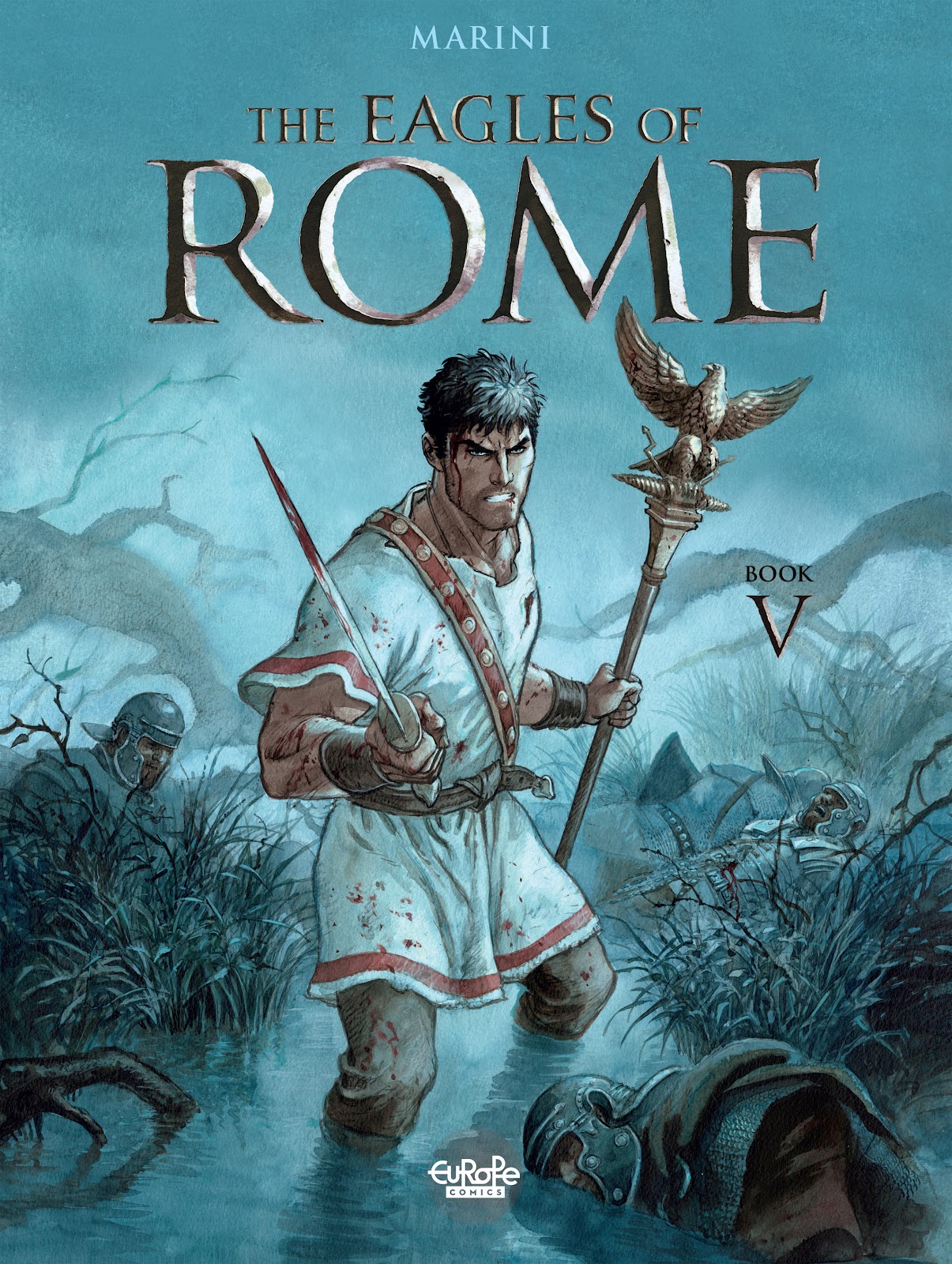 The Eagles of Rome issue TPB 5 - Page 1