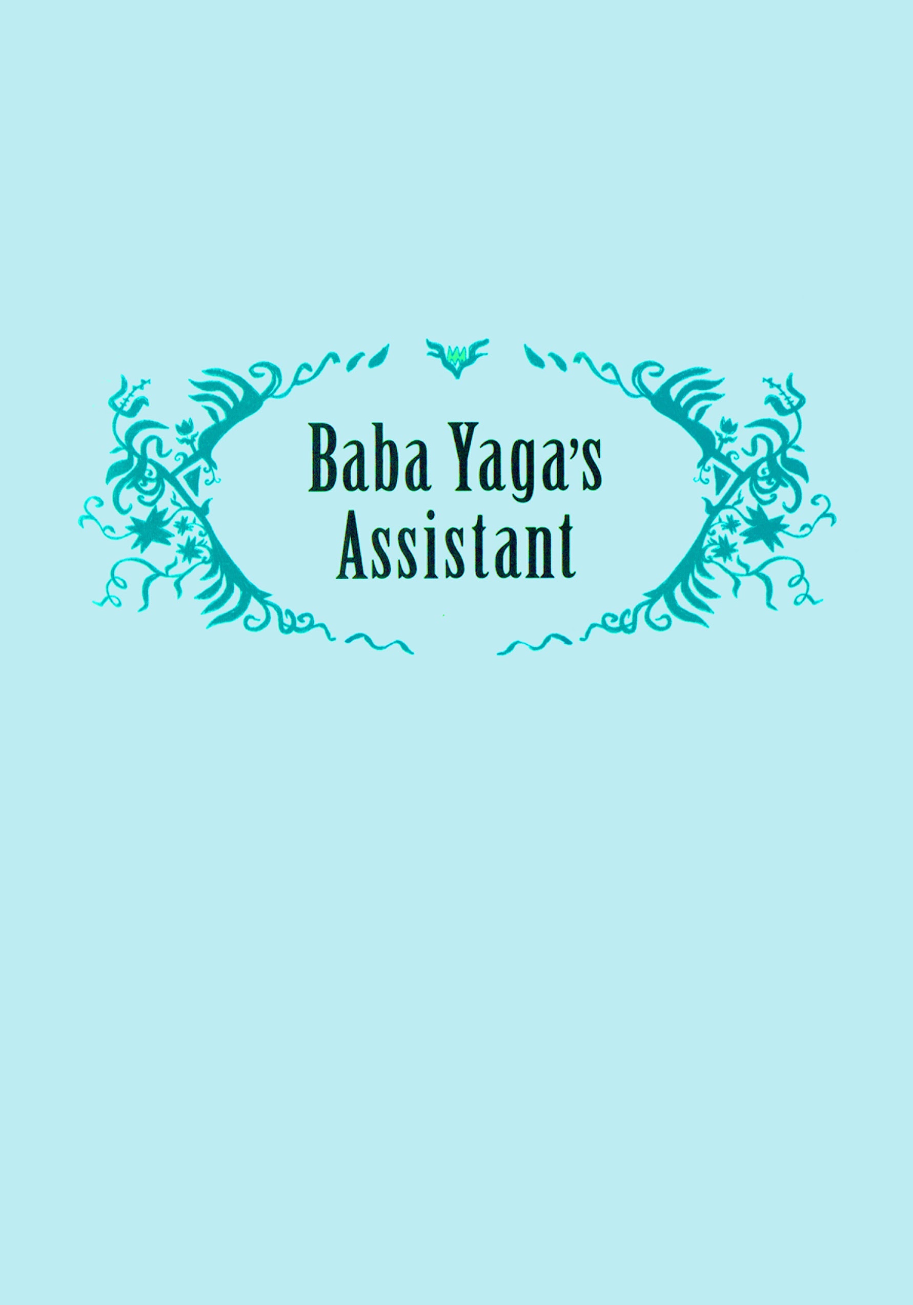 Read online Baba Yaga's Assistant comic -  Issue # TPB - 4