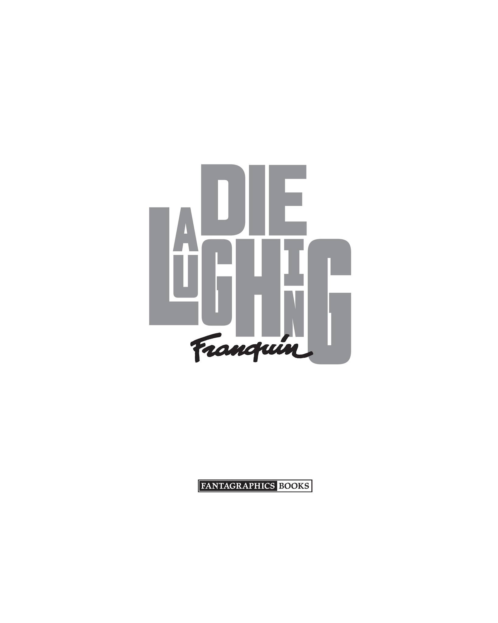 Read online Die Laughing comic -  Issue # TPB - 2