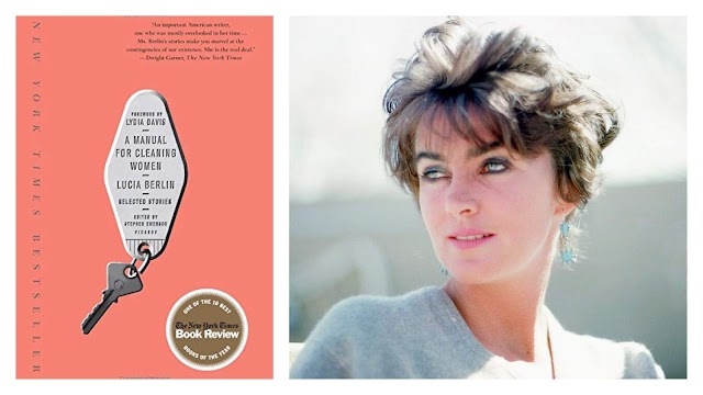A Manual for Cleaning Women - Selected Stories by Lucia Berlin 2015